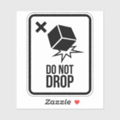 Sticker Do not drop  (Feuille)