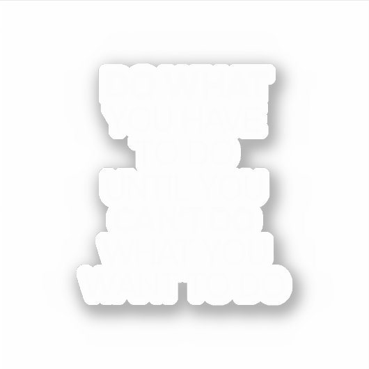 Sticker do what (Devant)