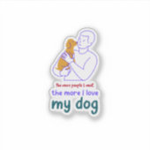 Sticker Dog Dad Dog Lover Quote Funny Gift Shirt (Devant)
