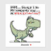 Sticker Dois-je faire mes devoirs maintenant ou après l'ex (Feuille)