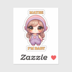 Sticker Dolly Girl Peut-être que je suis bébé
