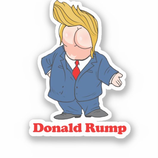 Sticker Donald Rump — Conception anti-Trump - - Politique  (Recto)
