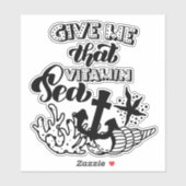 Sticker Donne-Moi Cette Vitamine Ancre Mer Vie Océane (Feuille)