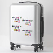 Sticker Donnez-vous la priorité (Sur valise)