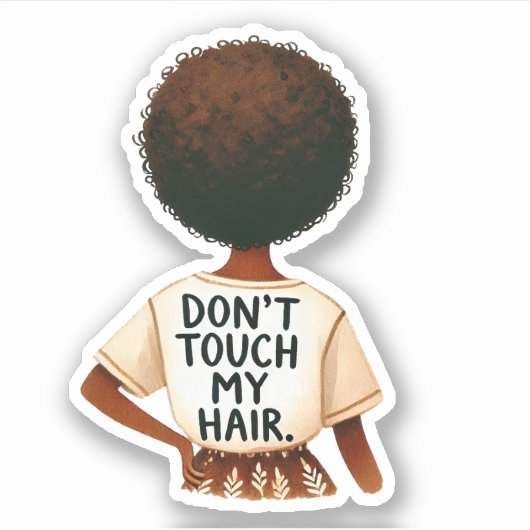 Sticker "Don't touch my hair" (Devant)