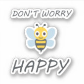 Sticker Don't worry bee happy with bee emoji (Devant)