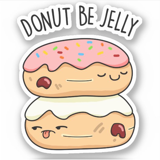 Sticker Donut Be Jelly Funny Donut Pun (Devant)