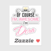 Sticker Dora bien sûr je suis un nom génial (Feuille)
