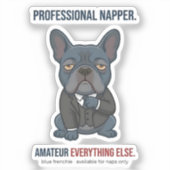 Sticker Dormeuse professionnelle Drôle de bouledogue franç (Recto)