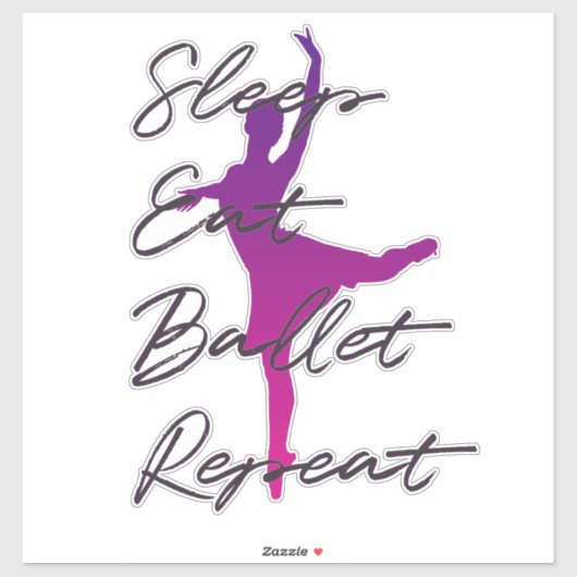 Sticker Dormir, Manger, Ballet, Répéter (Feuille)