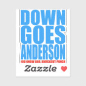 Sticker Down Goes Anderson (Feuille)