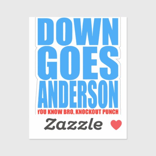 Sticker Down Goes Anderson (Feuille)