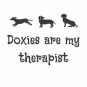 Sticker Doxies are my Therapist Cute Dachshund (Recto)