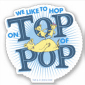 Sticker Dr. Seuss | Nous aimons sauter sur Pop (Devant)