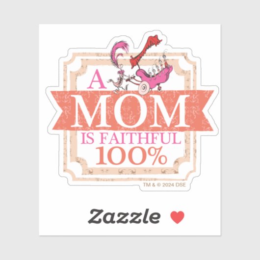 Sticker Dr Seuss | Une Mère Est Fidèle 100% (Feuille)
