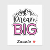 Sticker Dream Big avec Mountain Landscape Waterproof (Feuille)