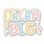 Sticker Dream Big Pastel Hearts (Devant)