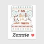 Sticker Drôle Chat - Je fais ce que je veux (Feuille)