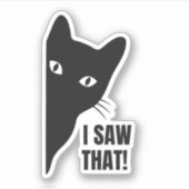 Sticker Drôle chat noir, j'ai vu ce mème (Devant)