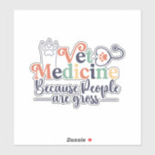 Sticker drôle de médecine vétérinaire dit (Feuille)
