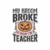 Sticker Drôle de professeur d'Halloween Balai Cassa Concep (Devant)