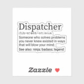 Sticker Drôle Dispatcher Définition, Dispatcher Dons (Feuille)