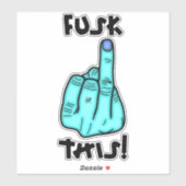 Sticker Drôle expression de frustration (fausse f-bombe) v (Feuille)