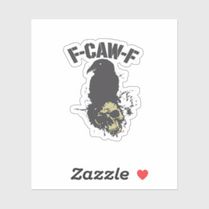 Sticker Drôle F-Caw-F Corbeau Humour Vintage Créatif Essen