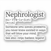 Sticker Drôle Nephrologiste Définition, Nephrologiste Cade (Devant)