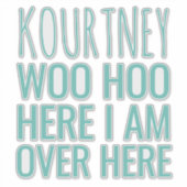 Sticker Drôle Nom personnalisé Attention Vinyl Turquoise (Devant)