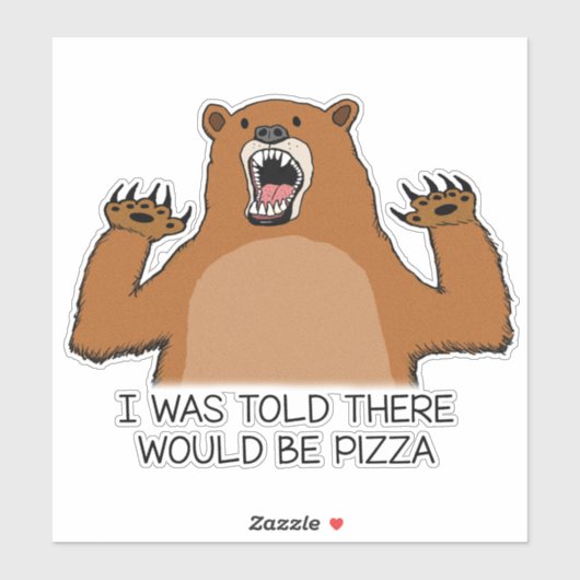 Sticker Drôle On M'A Dit Qu'Il Y Aurait Pizza Bear (Feuille)