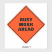Sticker Drôle orange occupé travail à l'avant du panneau d (Feuille)