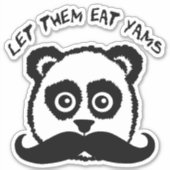Sticker Drôle Panda Moustache Laissez-Les Manger Des Yams (Devant)
