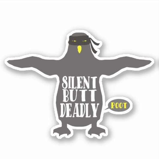 Sticker drôle pingouin ninja panier silencieux mais mortel (Devant)