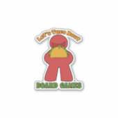 Sticker Drôle Taco Bout Board Gamer Meeple Slogan (Devant)