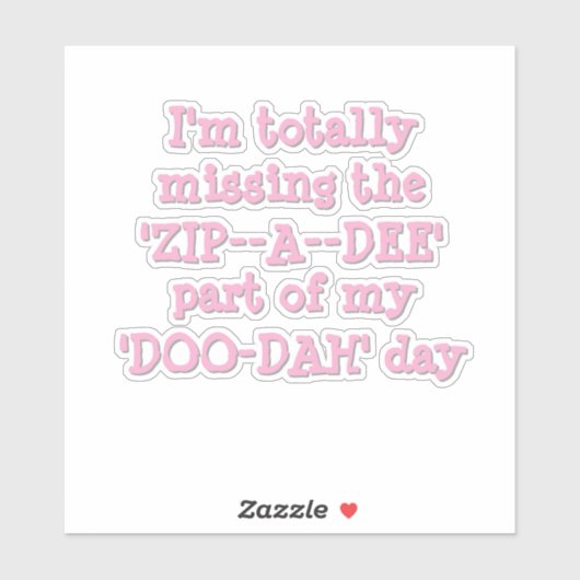 Sticker Drôle Zip-a-Dee-Doo-Dah (Feuille)