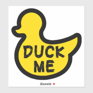 Sticker Duck me drôle phrase de décalcomanie