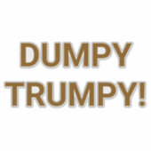 Sticker DUMPY TRUMPY Hankamer Artjunkhaus Comic Splash-Art (Devant)