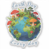 Sticker Earth Day Every Day Nature Planet Design (Devant)