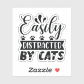 Sticker Easily Distracted By Cats (Feuille)