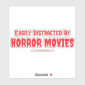 Sticker Easily Distracted By Horror Movies Blood Red (Feuille)