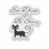 Sticker Eat Drink And Be Scary Cat Funny Cute Spooky Hallo (Devant)