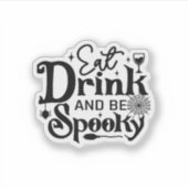 Sticker Eat Drink And Be Spooky Retro Classic (Devant)