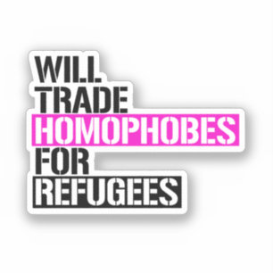 Sticker Échanger des homophobes contre des réfugiés
