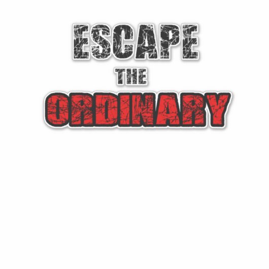 Sticker Échapper à l'ordinaire (Devant)