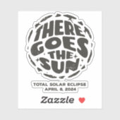 Sticker Éclipse solaire totale 2024 Il y a le soleil (Feuille)
