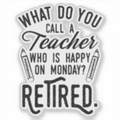 Sticker École d'enseignant à la retraite Principale retrai (Devant)