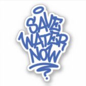 Sticker Économisez de l'eau maintenant (Devant)