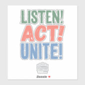 Sticker Écoute ! Agis ! Unissez ! (Feuille)