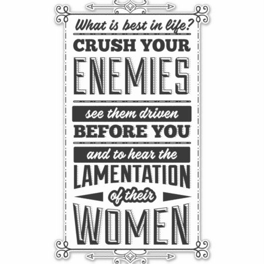 Sticker Écrasez vos ennemis (Devant)